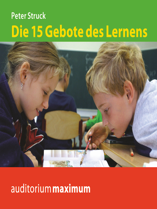 Title details for Die 15 Gebote des Lernens (Ungekürzt) by Peter Struck - Available